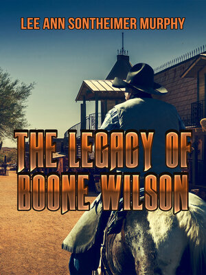 cover image of The Legacy of Boone Wilson